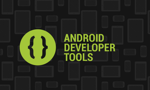 Android development tools