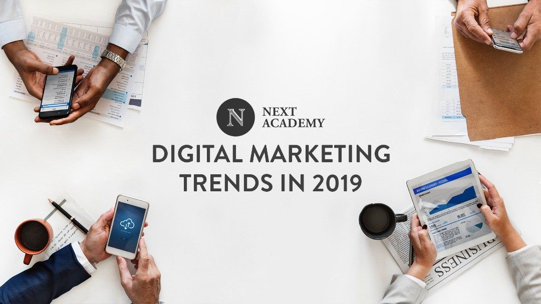 How Digital Marketing will change in 2019